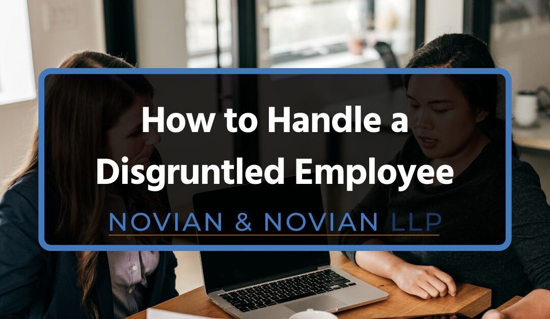 How to Handle a Disgruntled Employee