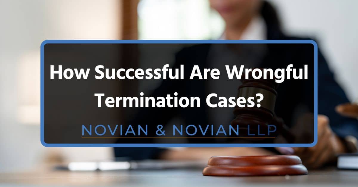 How successful are wrongful termination cases?