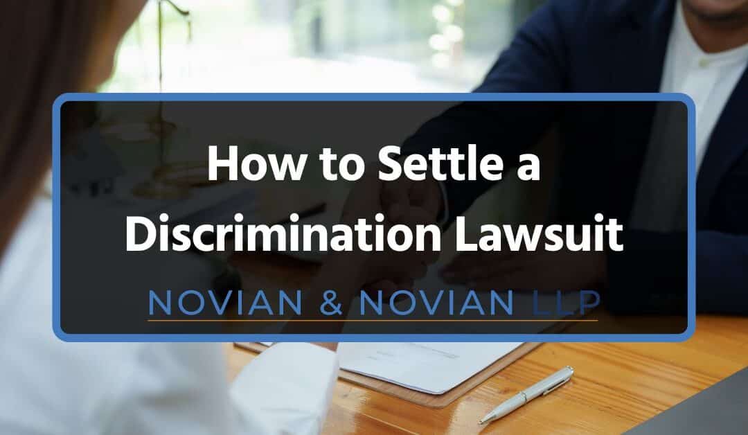 How to Settle a Discrimination Lawsuit