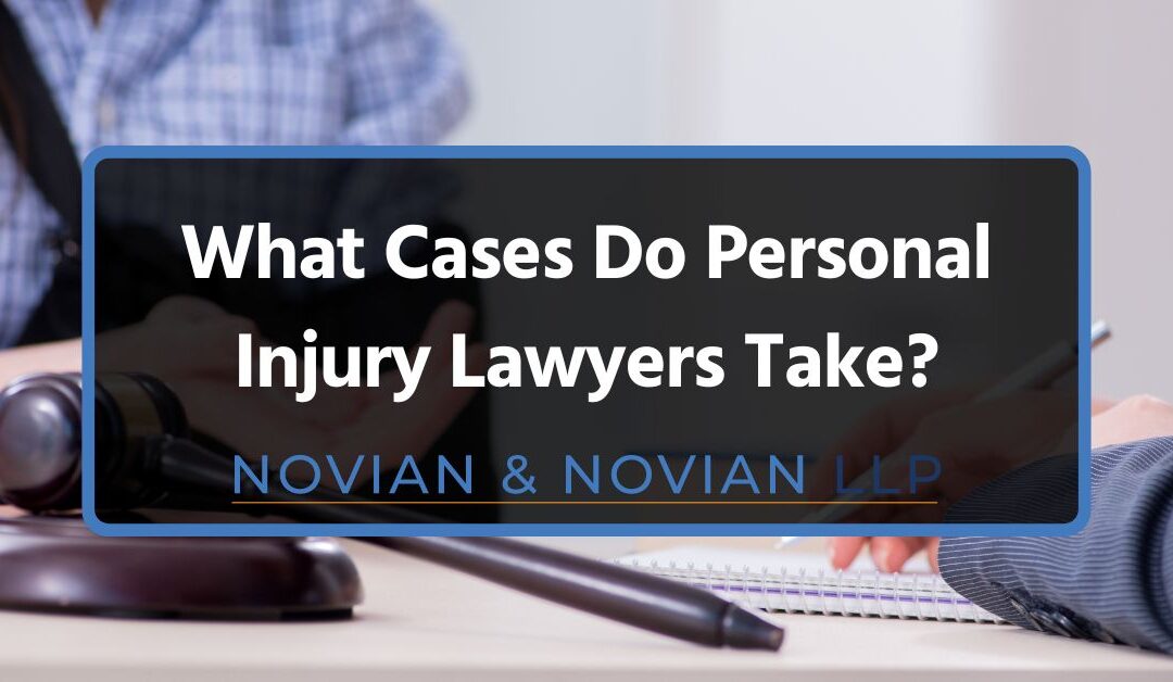 What Cases Do Personal Injury Lawyers Take?