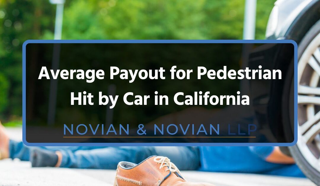 Average Payout for Pedestrian Hit by Car in California